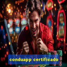 conduapp certificado